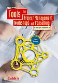 E-Book (pdf) Tools for Project Management, Workshops and Consulting von Nicolai Andler