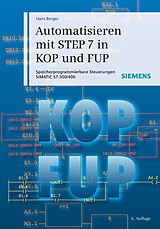 E-Book (pdf) Automatisieren mit STEP 7 in KOP und FUP von Hans Berger
