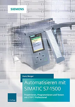 E-Book (pdf) Automatisieren mit SIMATIC S7-1500 von Hans Berger