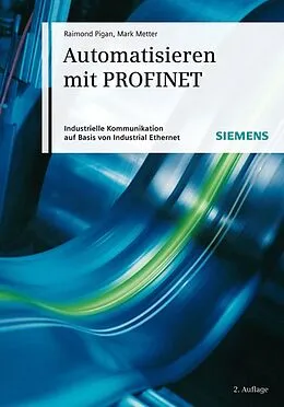 E-Book (pdf) Automatisieren mit PROFINET von Raimond Pigan, Mark Metter