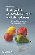 E-Book (pdf) Ihr Wegweiser zu rationalen Analysen und Entscheidungen von Bernd Rodewald