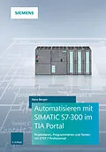 E-Book (pdf) Automatisieren mit SIMATIC S7-300 im TIA Portal von Hans Berger