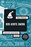 E-Book (epub) Der achte Zwerg von Ross Thomas