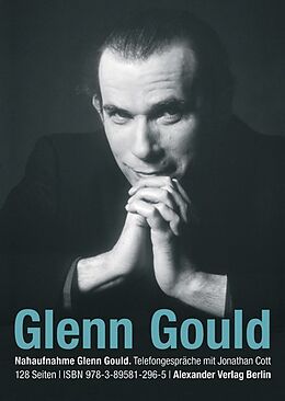 Kartonierter Einband Telefongespräche mit Glenn Gould von Glenn Gould, Jonathan Cott