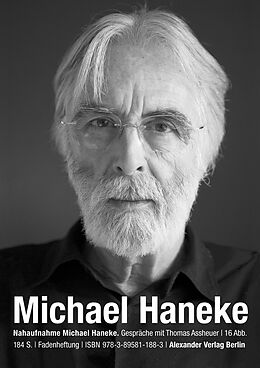 Kartonierter Einband Nahaufnahme Michael Haneke von Thomas Assheuer, Michael Haneke