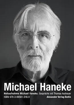 E-Book (epub) Nahaufnahme Michael Haneke von Thomas Assheuer, Michael Haneke