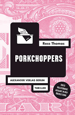 Kartonierter Einband Porkchoppers von Ross Thomas
