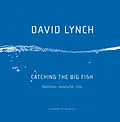 E-Book (epub) Catching the Big Fish von David Lynch