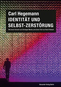 E-Book (epub) Identität und Selbst-Zerstörung von Carl Hegemann