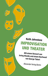Kartonierter Einband Improvisation und Theater von Keith Johnstone