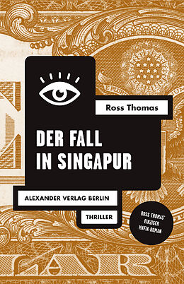 Kartonierter Einband Der Fall in Singapur von Ross Thomas
