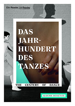 Kartonierter Einband Das Jahrhundert des Tanzes / The Century of Dance von 