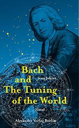 eBook (epub) Bach and The Tuning of the World de Jens Johler