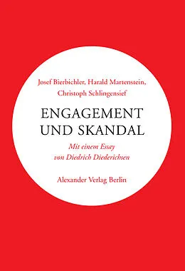 E-Book (epub) Engagement und Skandal von Christoph Schlingensief, Josef Bierbichler
