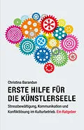 E-Book (epub) Erste Hilfe für die Künstlerseele von Christina Barandun