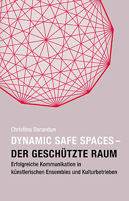 Kartonierter Einband (Kt) Dynamic Safe Spaces von Christina Barandun