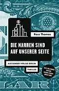 E-Book (epub) Die Narren sind auf unserer Seite von Ross Thomas