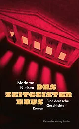 Kartonierter Einband Das Zeitgeisterhaus von Madame Nielsen