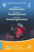 E-Book (pdf) Aufbaukurs Nachttauchen - Spezialkurs Trockentauchen - Spezialkurs Strömungstauchen von Verband Deutscher Sporttaucher e.V., Peter Bredebusch, Dr. Markus Eßer