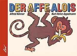 Pappband Der Affe Alois von Alfred Könner