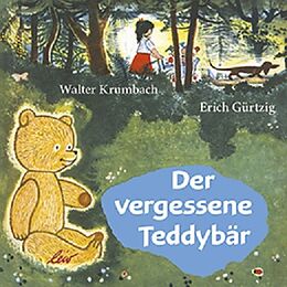 Fester Einband Der vergessene Teddybär von Walter Krumbach
