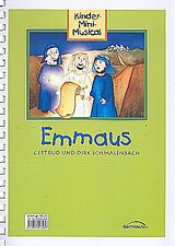 Gertrud Schmalenbach Notenblätter Emmaus Kinder-Mini-Musical