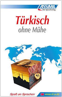Fester Einband ASSiMiL Türkisch ohne Mühe - Lehrbuch - Niveau A1-B2 von Dominique Halbout, Gönen Güzey
