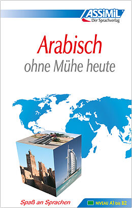 Fester Einband ASSiMiL Arabisch ohne Mühe heute - Lehrbuch - Niveau A1-B2 von Dominique Halbout, Jean-Jaques Schmidt