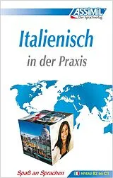 Fester Einband ASSiMiL Italienisch in der Praxis von Federico Benedetti