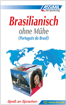 Fester Einband Assimil Brasilianisch ohne Mühe - Lehrbuch - Niveau A1-B2 von Juliana Grazini Dos Santos, Monica Hallberg, Marie-Piere Mazéas