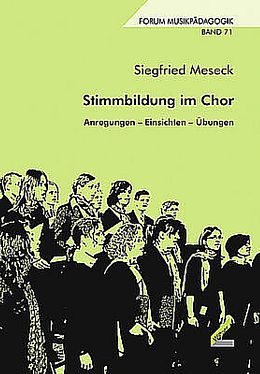 Kartonierter Einband Stimmbildung im Chor von Siegfried Meseck