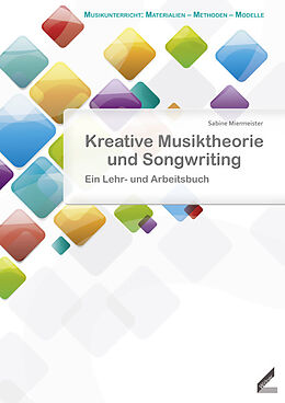 Geheftet Kreative Musiktheorie und Songwriting von Sabine Miermeister