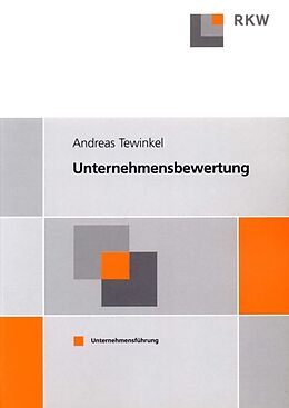 Kartonierter Einband Unternehmensbewertung. von Andreas Tewinkel