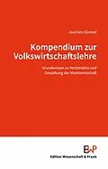 E-Book (pdf) Kompendium zur Volkswirtschaftslehre von Joachim Güntzel