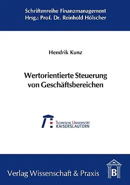 E-Book (pdf) Wertorientierte Steuerung von Geschäftsbereichen. von Hendrik Kunz