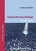 E-Book (pdf) Organisationspsychologie für die Praxis. von Norbert Schäfer