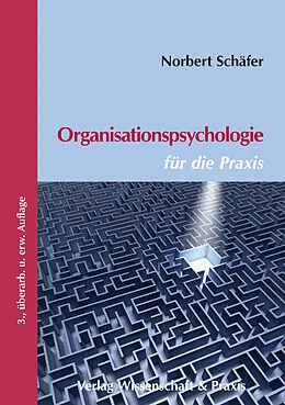 E-Book (pdf) Organisationspsychologie für die Praxis. von Norbert Schäfer