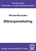 E-Book (pdf) Bildungsmarketing. von Michael Bernecker