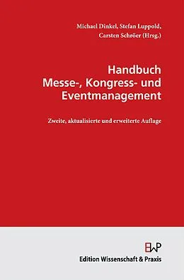 E-Book (epub) Handbuch Messe-, Kongress- und Eventmanagement. von 