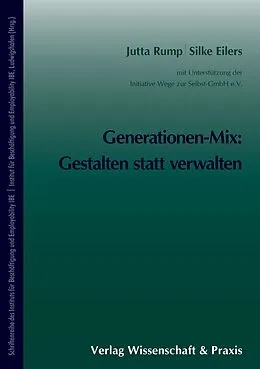 E-Book (pdf) Generationen-Mix: Gestalten statt verwalten. von Silke Eilers