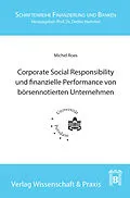 E-Book (pdf) Corporate Social Responsibility und finanzielle Performance von börsennotierten Unternehmen. von Michel Roes