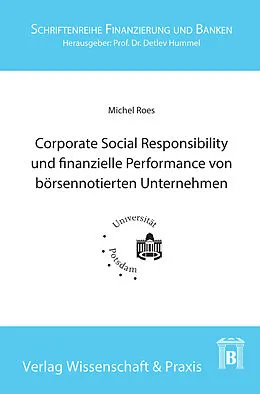 E-Book (pdf) Corporate Social Responsibility und finanzielle Performance von börsennotierten Unternehmen. von Michel Roes