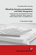 E-Book (pdf) Öffentliche Betriebswirtschaftslehre und Public Management von Oliver Sievering