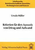 E-Book (pdf) Kriterien für den Ausweis von Ertrag und Aufwand. von Ursula Müller