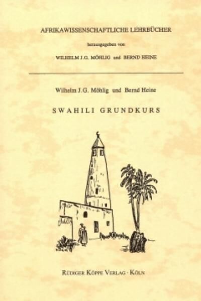 Swahili-Grundkurs mit Swahili-Übungsbuch und Audio-CD