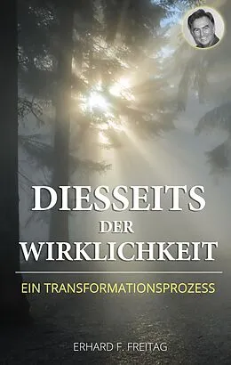 E-Book (epub) Diesseits der Wirklichkeit von Erhard F. Freitag