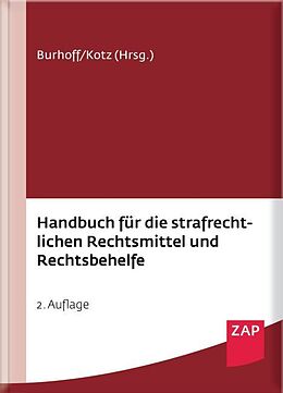 Fester Einband Handbuch für die strafrechtlichen Rechtsmittel und Rechtsbehelfe von Daniel Amelung, Lars Bachler, Andreas Geipel