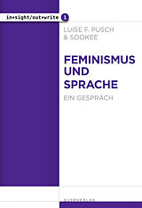 Kartonierter Einband Feminismus und Sprache von Luise F. Pusch, Sookee