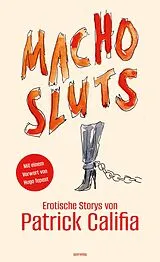 Kartonierter Einband Macho Sluts von Patrick Califia