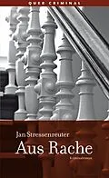 E-Book (epub) Aus Rache von Jan Stressenreuter